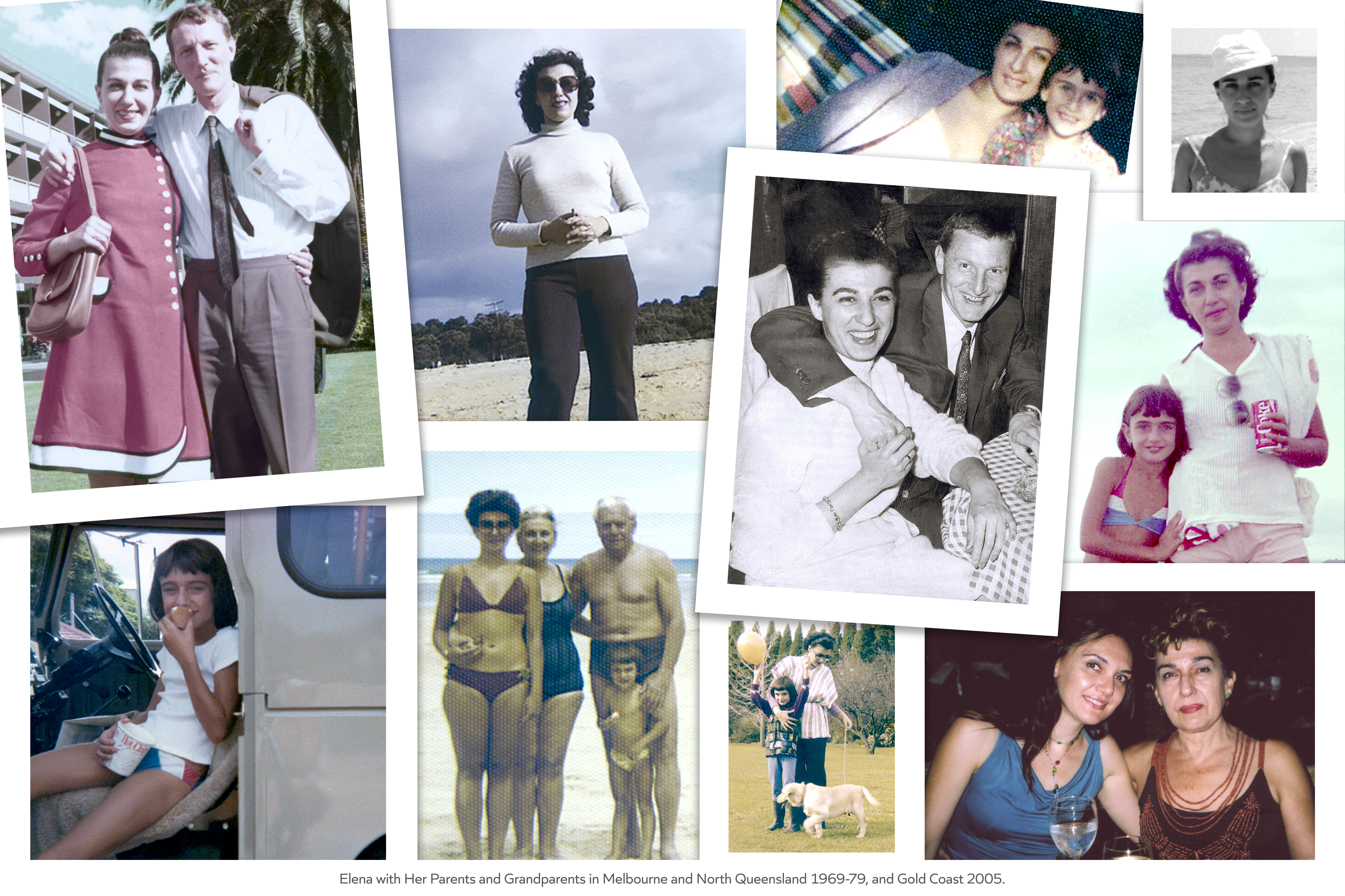 Elena with Her Parents and Grandparents in Melbourne and North Queensland 1969-79 and Gold Coast 2005